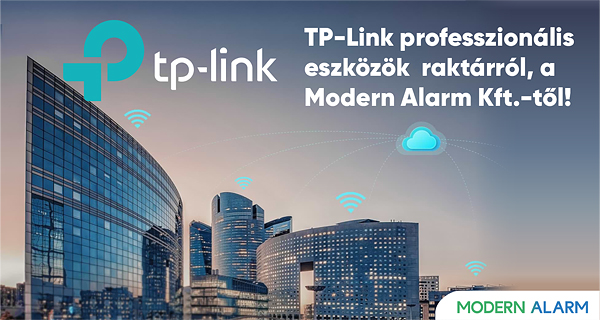 TP-Link eszközök a Modern Alarm Kft-től, raktárról